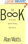 The Book: On the Taboo Against Knowing Who You Are