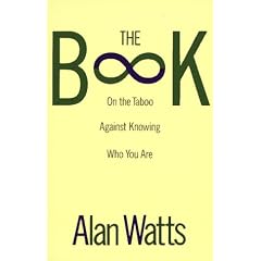 The Book: On the Taboo Against Knowing Who You Are
