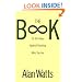 The Book: On the Taboo Against Knowing Who You Are