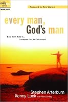 Every Man, God's Man: Every Man's Guide to...Courageous Faith and Daily Integrity (The Every Man Series)