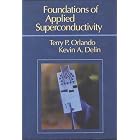 Click here to buy Foundations of Applied Superconductivity by Terry Orlando and Kevin A. Delin.