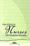 Code Of Ethics For Nurses With Interpretive Statements (American Nurses Association)