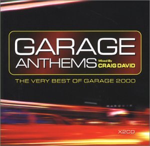 Garage Anthems: The Very Best of Garage 2000
