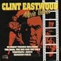 Clint Eastwood Movie Themes