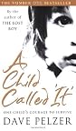 A Child Called 'It' [Paperback]