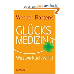 Gl�cksmedizin: Was wirklich wirkt