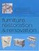 Book Furniture Restoration and Renovation : Techniques for Restoring and Renovating Furniture