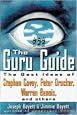 The Guru Guide: The Best Ideas of the Top Management Thinkers
