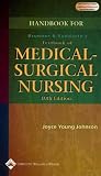 Handbook to Accompany Brunner and Suddarth`s Textbook of Medical-Surgical Nursing
