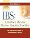 IBS: A Doctor's Plan for Chronic Digestive Troubles 3 Ed: The Definitive Guide to Prevention and Relief