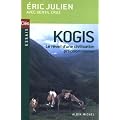 Kogis : Le r�veil d'une civilisation pr�colombienne