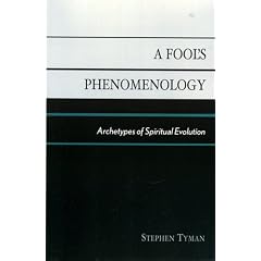 A Fool's Phenomenology: Archetypes of Spiritual Evolution