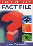 Fact File (Collins GEM)