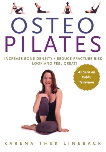 osteopilates increase bone density reduce fracture risk look and feel great