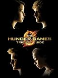 The Hunger Games Tribute Guide