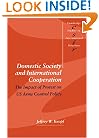 Domestic Society and International Cooperation: The Impact of Protest on US Arms Control Policy (Cambridge Studies in International Relations)