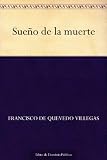 Sueño de la muerte (Spanish Edition)
