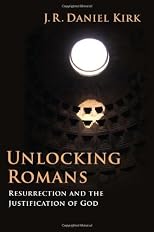 Unlocking Romans: Resurrection and the Justification of God