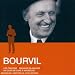 L'Essentiel : Bourvil