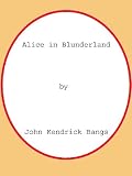 Alice in Blunderland