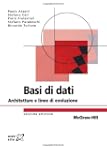 Basi di dati. Architetture e linee di...