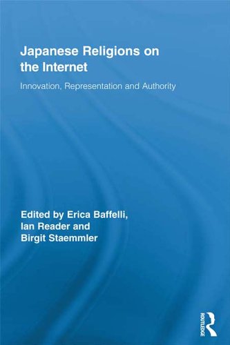 Japanese Religions on the Internet: Innovation, Representation, and Authority (Routledge Research in Religion, Media and Culture)