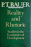 Reality and rhetoric : studies in the economics of development
