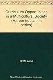 Curriculum opportunities in a multicultural society