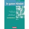 In guten H�nden - Gesundheits- und Krankenpflege/Gesundheits- und Kinderkrankenpflege: Lernsituationen: Arbeitsbuch 2