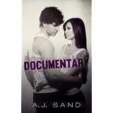 Documentary ~ A.J. Sand