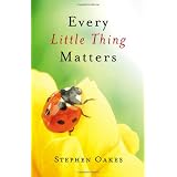 Every Little Thing Mattersby Stephen Oakes