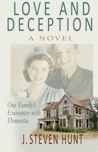 Love and Deception: One Family's Encounter with Dementia