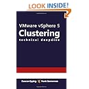 VMware vSphere 5 Clustering Technical Deepdive