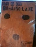Life in the Bowling Lane