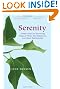 Serenity: Simple Steps for Recovering Peace of Mind, Real Happiness, and Great Relationships