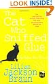 The Cat Who Sniffed Glue (Jim Qwilleran Feline Whodunnit)