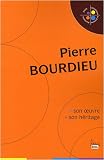 Pierre Bourdieu : Son oeuvre, son héritage