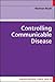 Controlling Communicable Disease