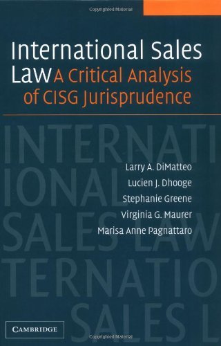 International Sales Law: A Critical Analysis of CISG Jurisprudence