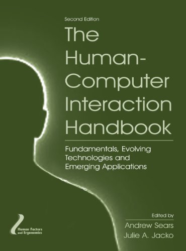 The Human-Computer Interaction Handbook: Fundamentals, Evolving Technologies and Emerging Applications, Second Edition (Human Factors and Ergonomics) On Sale