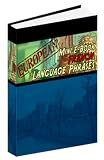 "French Language Phrases" - Learn Conversational French Quickly!