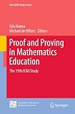 Proof and proving in mathematics education : the 19th ICMI study