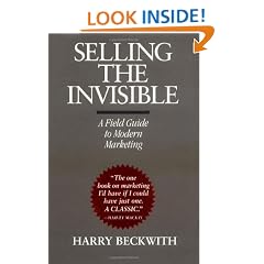 Selling the Invisible: A Field Guide to Modern Marketing