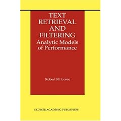 Text Retrieval and Filtering: Analytic Models of Performance (Information Retrieval Series)