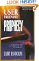 User Friendly Prophecy