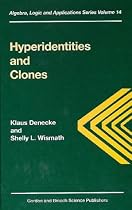 Hyperidentities and Clones (Algebra, Logic & Applications)