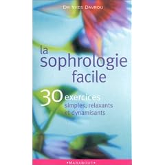 La Sophrologie facile