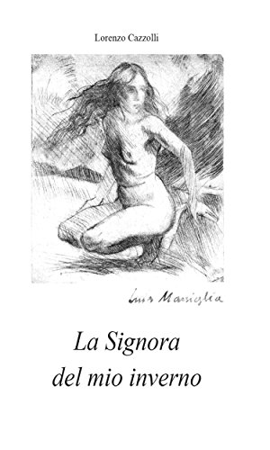 La Signora del mio inverno (Narrativa) (Italian Edition)