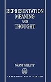 Representation, meaning, and thought