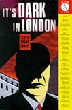 It's Dark in London: Graphic Short Stories (Mask noir)
